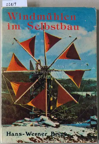 Brink, Hans-Werner: Windmühlen im Selbstbau.