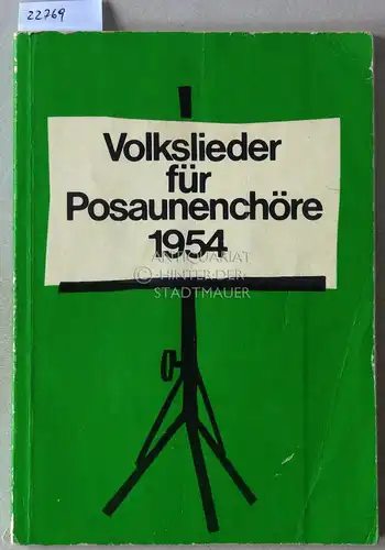 Schlee, Martin (Hrsg.): Volkslieder für Posaunenchöre. 1954. 