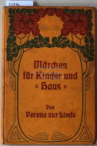 Linde, Verena zur: Märchen für Kinder und Haus. 