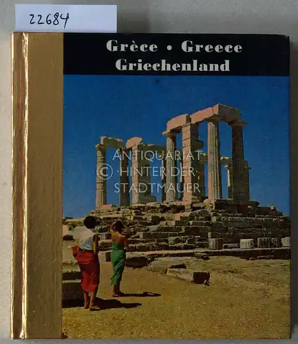 Grèce - Greece - Griechenland. [= Die goldenen Bücher]. 