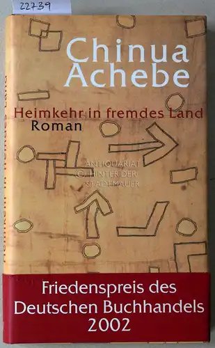 Achebe, Chinua: Heimkehr in fremdes Land. 