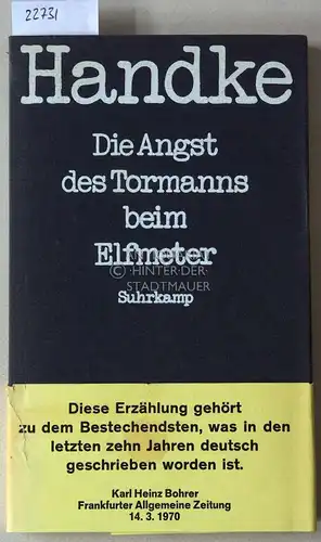 Handke, Peter: Die Angst des Tormanns beim Elfmeter. 