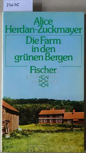 Herdan-Zuckmayer, Alice: Die Farm in den grünen Bergen. 