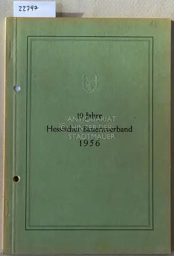 10 Jahre Hessischer Bauernverband 1956. 