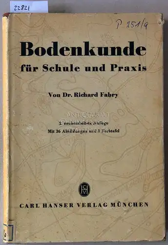Fabry, Richard: Bodenkunde für Schule und Praxis. 