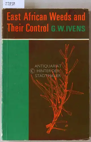 Ivens, G. W: East African Weeds and Their Control. 