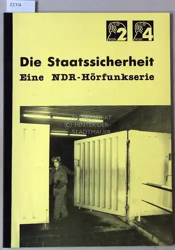 Peters, Butz (Red.): Die Staatssicherheit. Eine NDR-Hörfunkserie. 