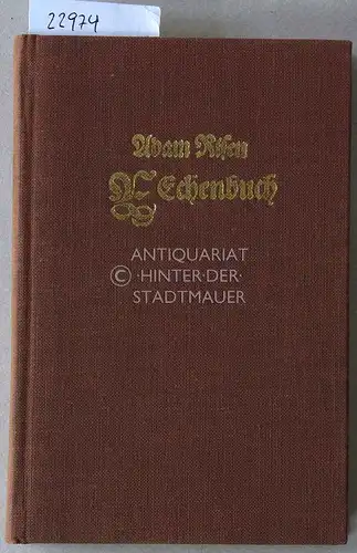 Ries, Adam: Rechenbuch auff Linien und Ziphren in allerley Handthierung, Geschäfften unnd Kauffmanschafft. 