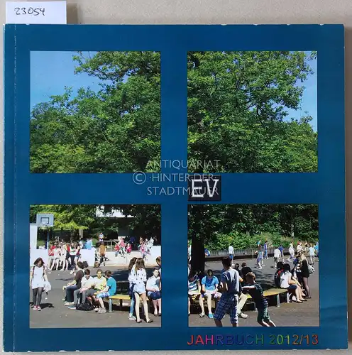 Schäfer, Burkhard (Red.): Evangelisches Gymnasium Siegen-Weidenau, Jahrbuch 2012/2013. 