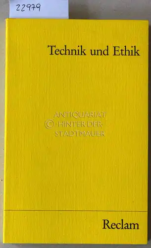 Lenk, Hans (Hrsg.) und Günter (Hrsg.) Ropohl: Technik und Ethik. 
