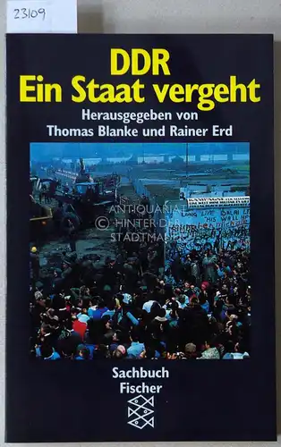 Blanke, Thomas (Hrsg.) und Rainer (Hrsg.) Erd: DDR - Ein Staat vergeht. 