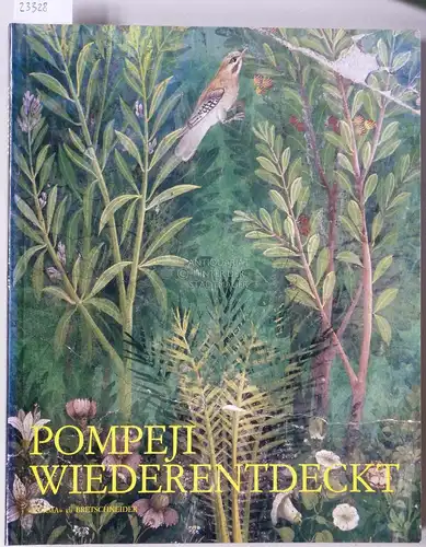 Conticello, Baldassare: Pompeji wiederentdeckt. 