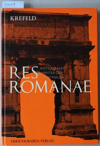 Krefeld, Heinrich (Hrsg.): Res romanae. Ein Begleitbuch für die lateinische Lektüre. Unter Mitwirkung v. Georg Gartmann. 