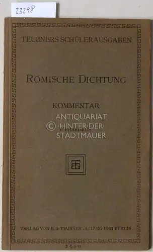 Schäffer, Rudolf (Hrsg.): Römische Dichtung. Auswahl für die Mittelstufe. Kommentar I: Phaedrus. [= B.G. Teubners Schülerausgaben griechischer und lateinischer Schriftsteller]. 