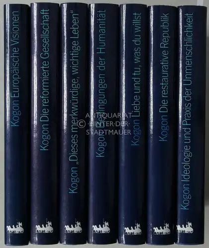 Kogon, Eugen: Gesammelte Schriften. (7 Bände (von 8): 1: Ideologie und Praxis der Unmenschlichkeit. Erfahrungen mit dem Nationalsozialismus; 2: Europäische Visionen; 3: Die restaurative Republik.. 