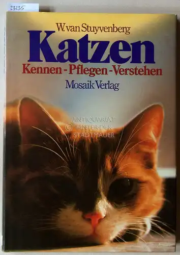van Stuyvenberg, W: Katzen: Kennen-Pflegen-Verstehen.