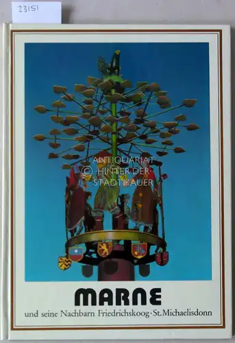 Nissen, Nils R. und Günter Pump: Marne und seine Nachbarn Friedrichskoog - St. Michaelisdonn. 