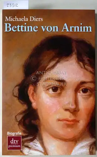 Diers, Michaela: Bettine von Arnim. 