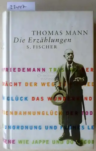 Mann, Thomas: Die Erzählungen. 
