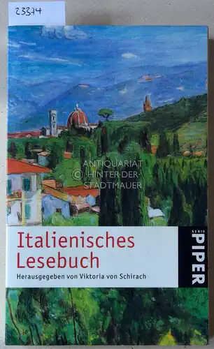 Schirach, Viktoria v: Italienisches Lesebuch. 