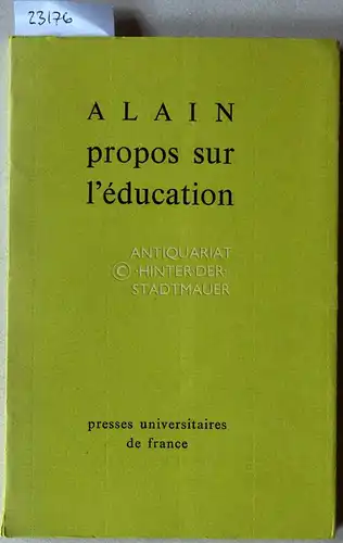 Alain: Propos sur l`éducation. 