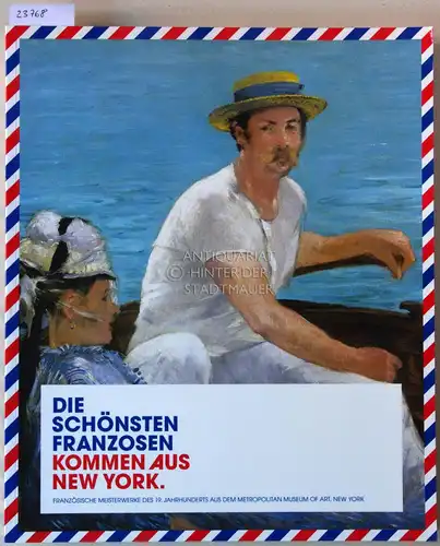 Schneider, Angela (Hrsg.), Anke (Hrsg.) Daemgen und Gary (Hrsg.) Tinterow: Französische Meisterwerke des 19. Jahrhunderts aus dem Metropolitan Museum of Art, New York. 