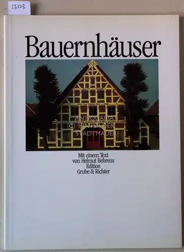 Behrens, Helmut: Bauernhäuser. 