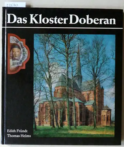 Fründt, Edith und Thomas Helms: Das Kloster Doberan. 