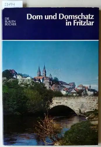 Pralle, Ludwig und Ludwig Vogel: Dom und Domschatz in Fritzlar. Aufnahmen von Rolf Kreuder. 