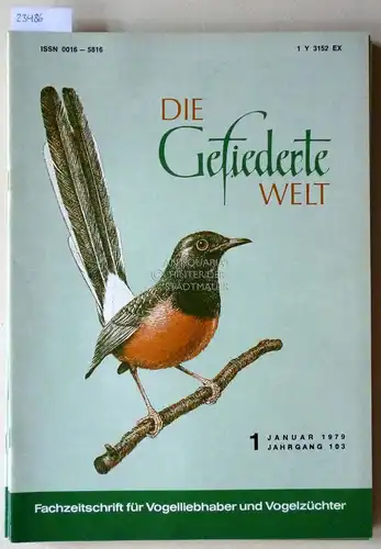 Die gefiederte Welt. Fachzeitschrift für Vogelliebhaber und Vogelzüchter. Jahrgang 103, 1979. (12 Hefte, komplett). 