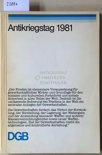 Antikriegstag 1981. DGB: Frieden durch Abrüstung!. 