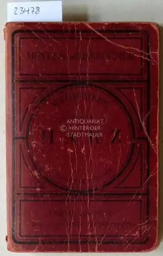 Der Harz. [= Meyers Reisebücher]. 