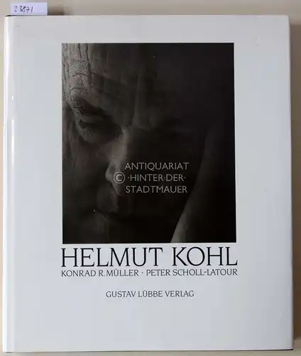 Müller, Konrad R. und Peter Scholl-Latour: Helmut Kohl. 