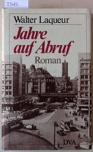 Laqueur, Walter: Jahre auf Abruf. 