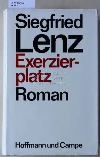 Lenz, Siegfried: Exerzierplatz. 