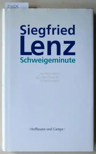 Lenz, Siegfried: Schweigeminute.