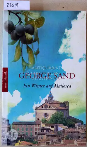 Sand, George: Ein Winter auf Mallorca. 