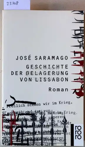 Saramago, José: Geschichte der Belagerung von Lissabon. 