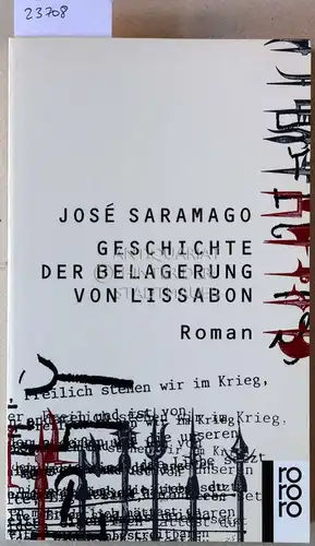 Saramago, José: Geschichte der Belagerung von Lissabon.