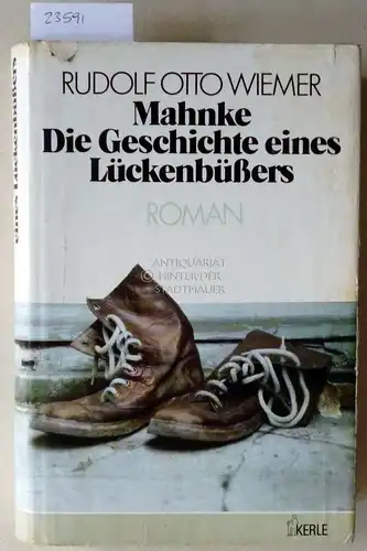 Wiemer, Rudolf Otto: Mahnke. Die Geschichte eines Lückenbüßers. 
