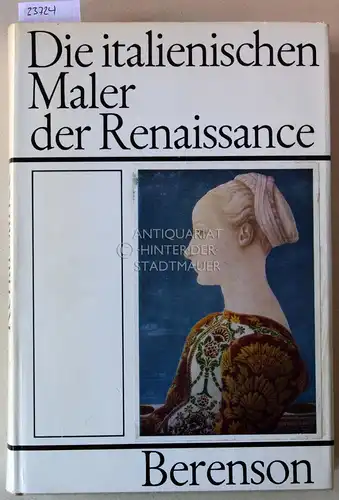 Berenson, Bernard: Die italienischen Maler der Renaissance. 