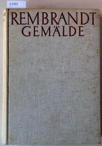 Bredius, A: Rembrandt Gemälde. 