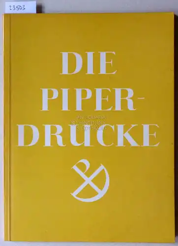 Reifenberg, Benno: Die Piperdrucke. Über die Kunst der Niederlande. 