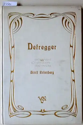 Rosenberg, Adolf: Defregger. [= Künstler-Monographien, Bd. 18]. 