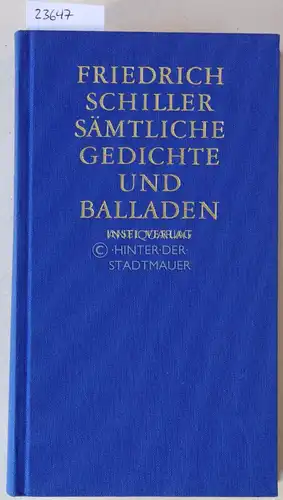 Schiller, Friedrich: Sämtliche Gedichte und Balladen. Hrsg. v. Georg Kurscheidt. 