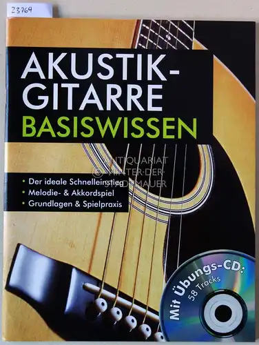 Walter, Frank: Akustik-Gitarre Basiswissen. (mit Übungs-CD). 
