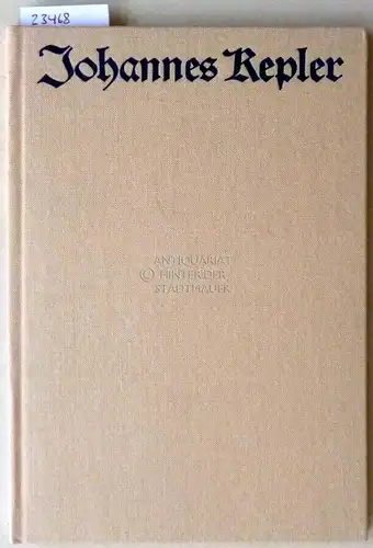 Wollgast, Siegfried und Siegfried Marx: Johannes Kepler. 