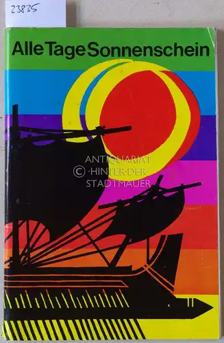 Alle Tage Sonnenschein, 1975. Kinder-Magazin mit Modellierbogen Römisches Schiffsmodell. 