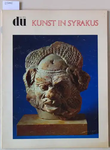 du. Kulturelle Monatsschrift, März 1975. Kunst in Syrakus. 