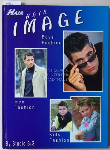 Goeman, Bert (Fot.): Hair Image - Boys Fashion, Men Fashion, Kids Fashion Varga Hair International. 